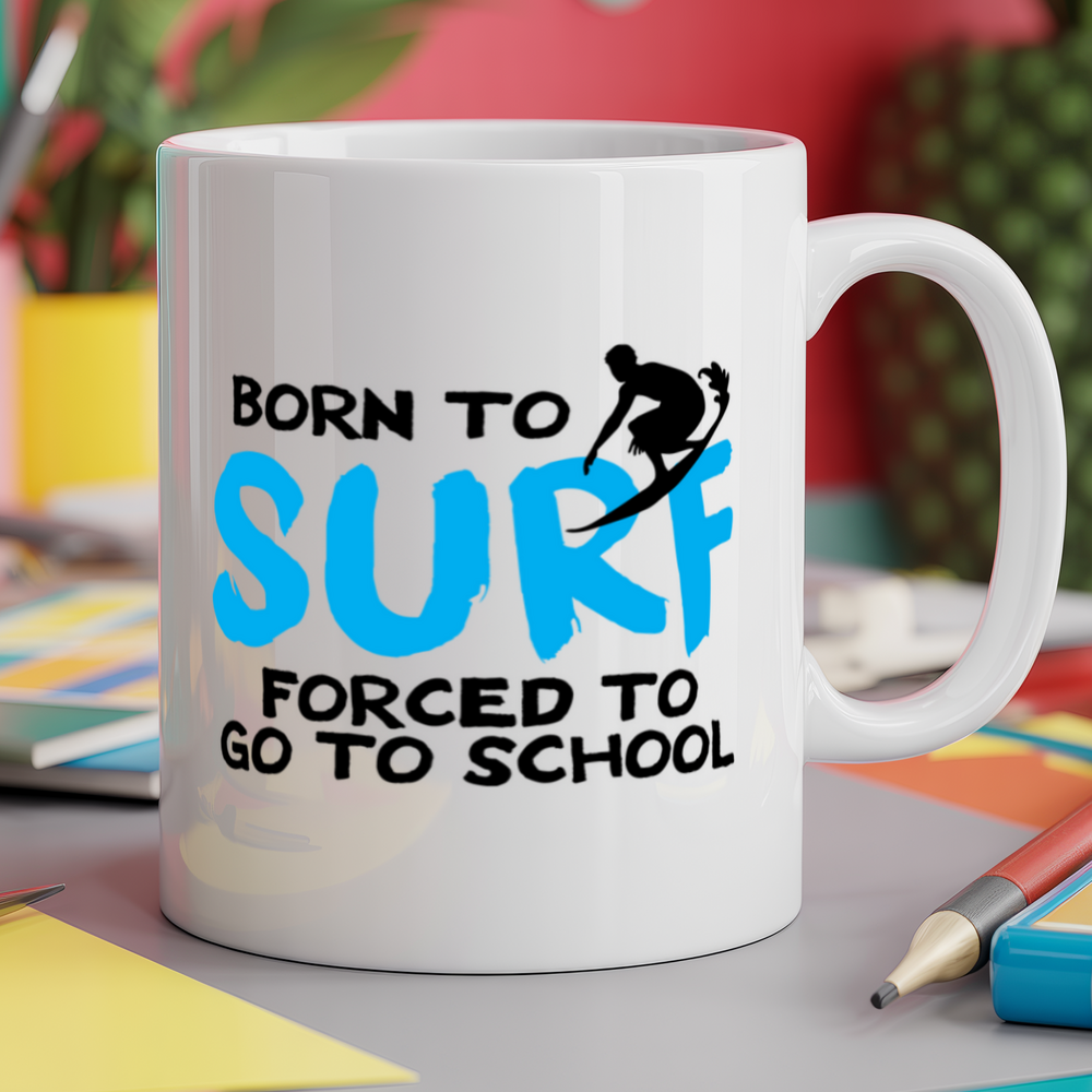Born to Go Surfing Forced to Go to School