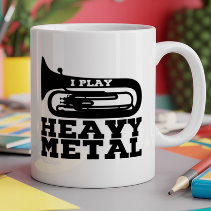 I Play Heavy Metal (Brass Instruments)