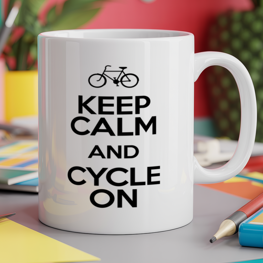 Keep Calm and Cycle On