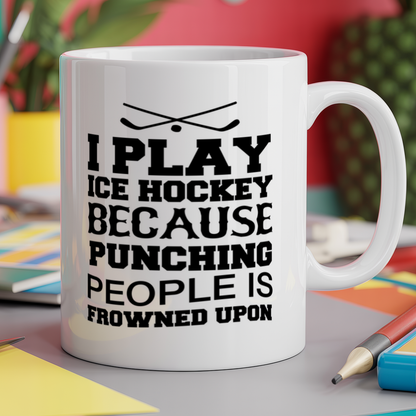 I play ice hockey because punching people is frowned upon