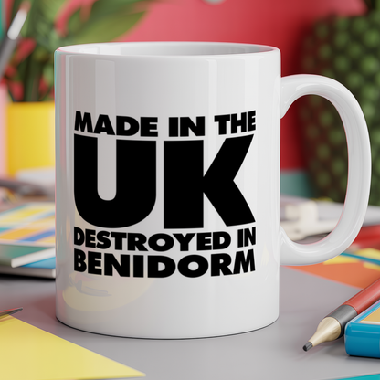 Made in the UK Destroyed in Benidorm
