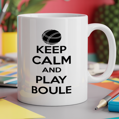 Keep Calm And Play Boule