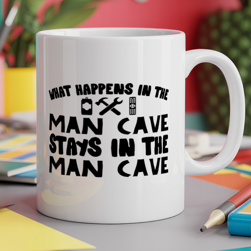 What Happens In The Man Cave Stays In The Man Cave