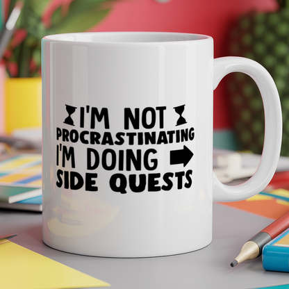 I'm Not Procastinating I'm Just Doing Side Quests