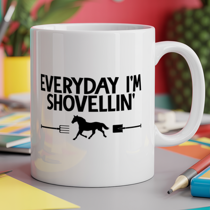 Everyday I'm Shovellin' Horse Riding