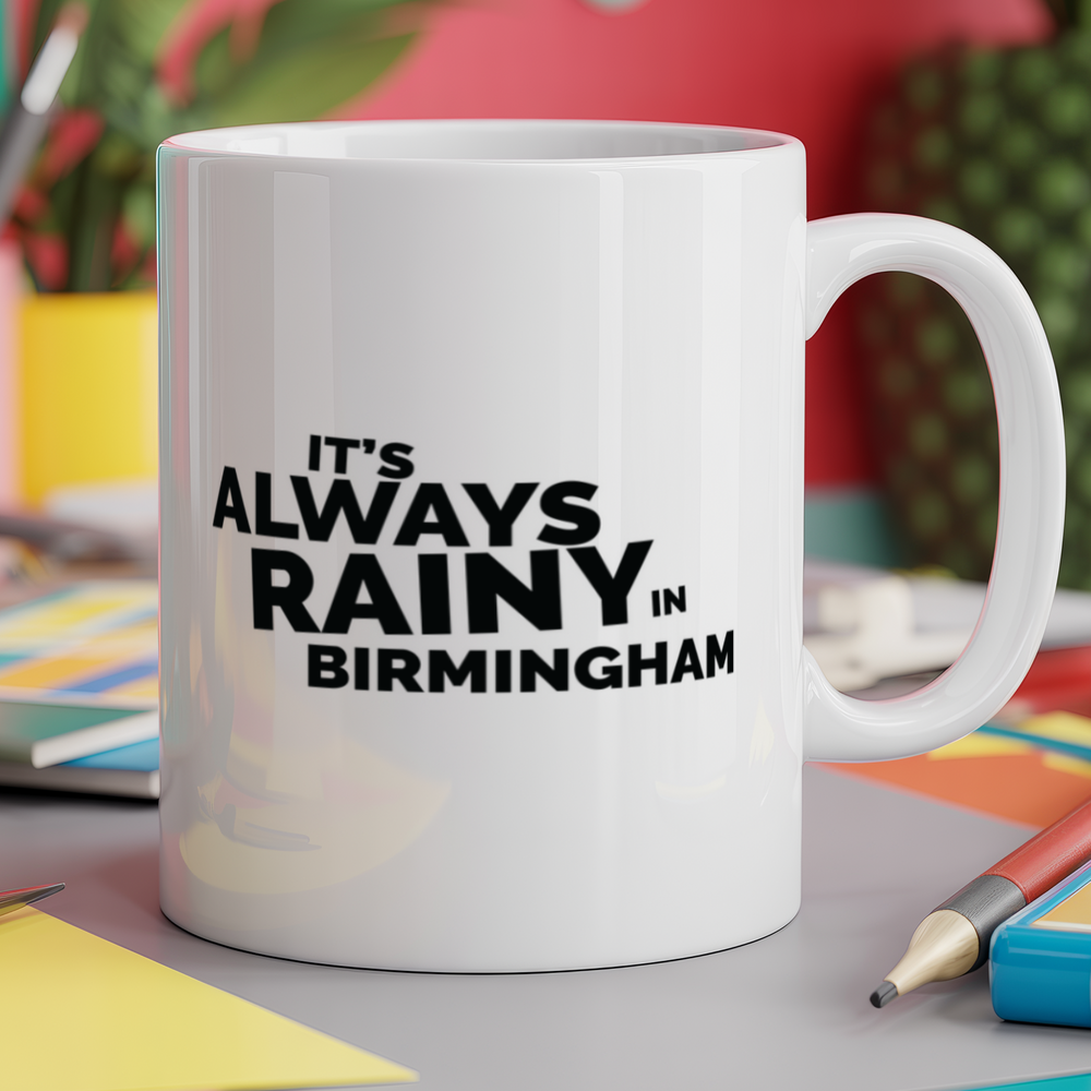 It's always rainy in Birmingham