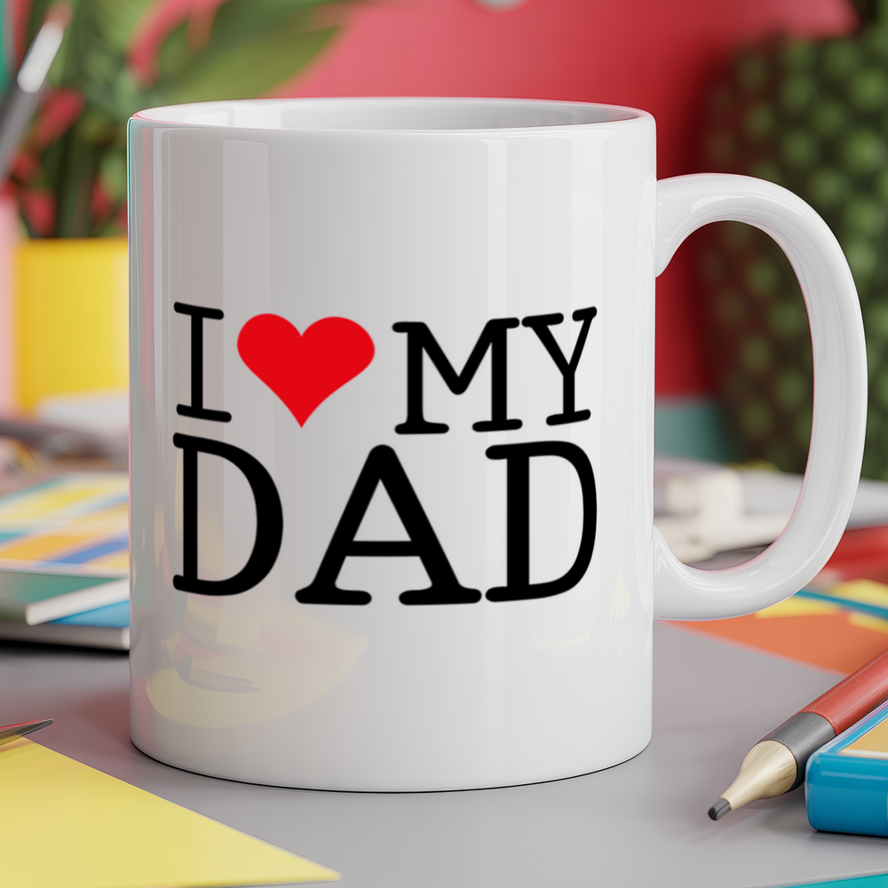 I Love My Dad