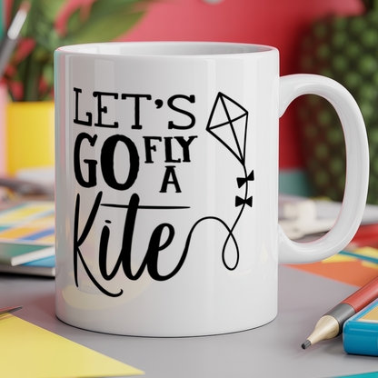 Let's Go Fly A Kite