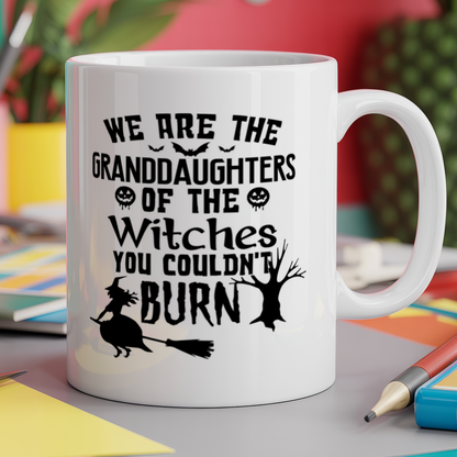 We are the granddaughters of the witches you couldnï¿½t burn