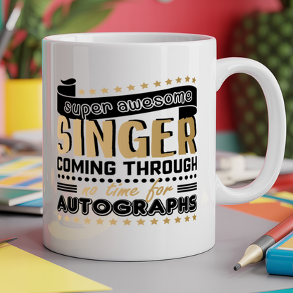 Super Awesome Singer Coming Through No Time For Autographs