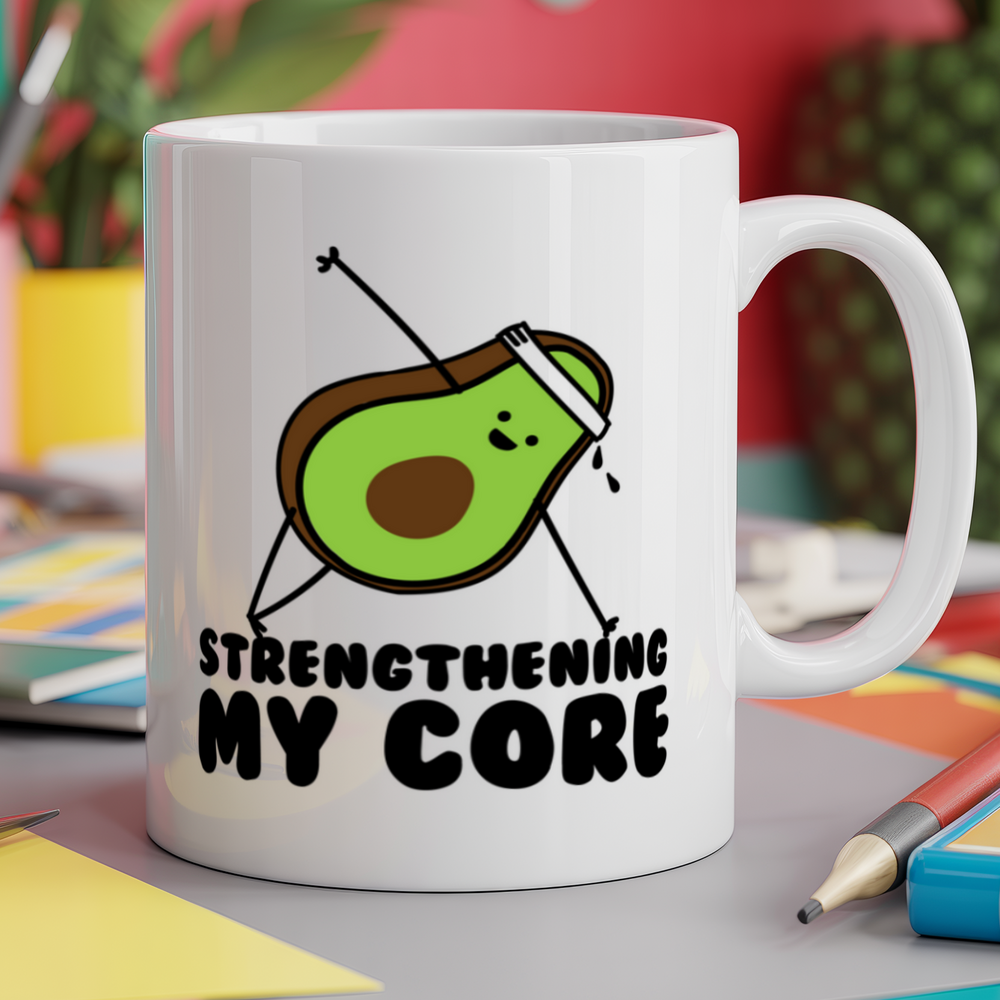 Strengthening my core - avocado