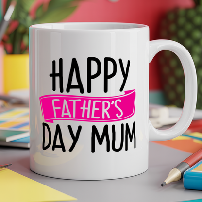 Happy Father's Day Mum