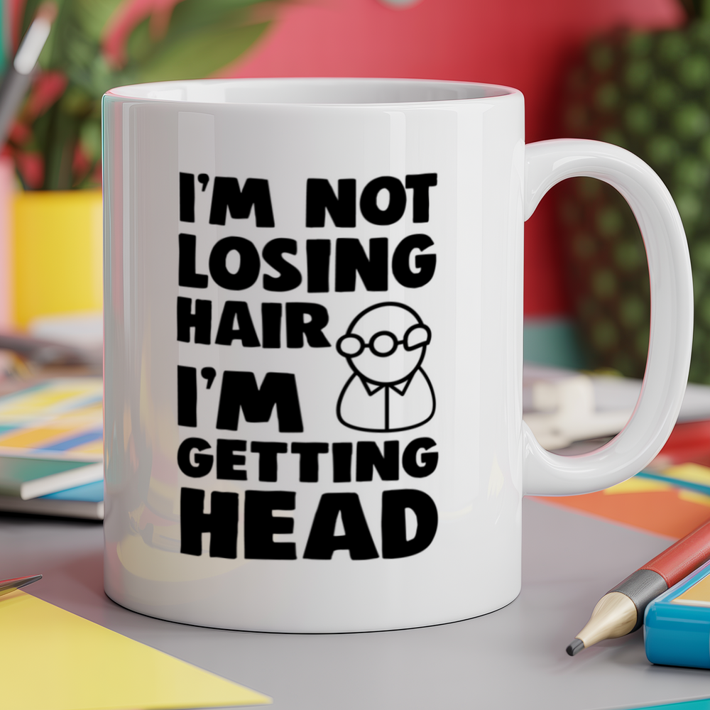 I'm not losing hair I'm getting head