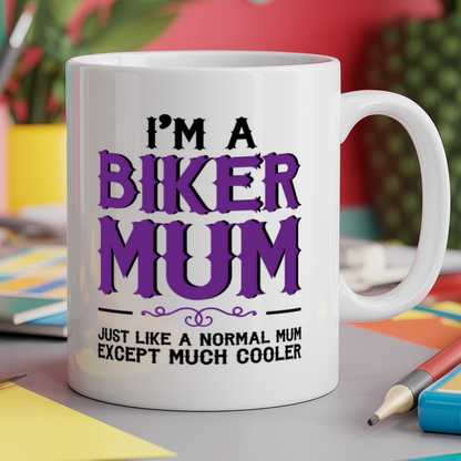 I'm a biker mum just like a normal mum except much cooler