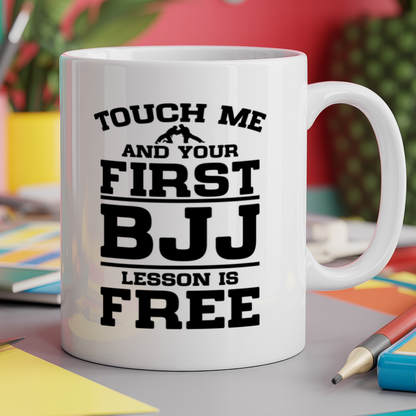 Touch me and your first BJJ lesson is free