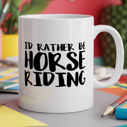 I'd Rather Be Horse Riding