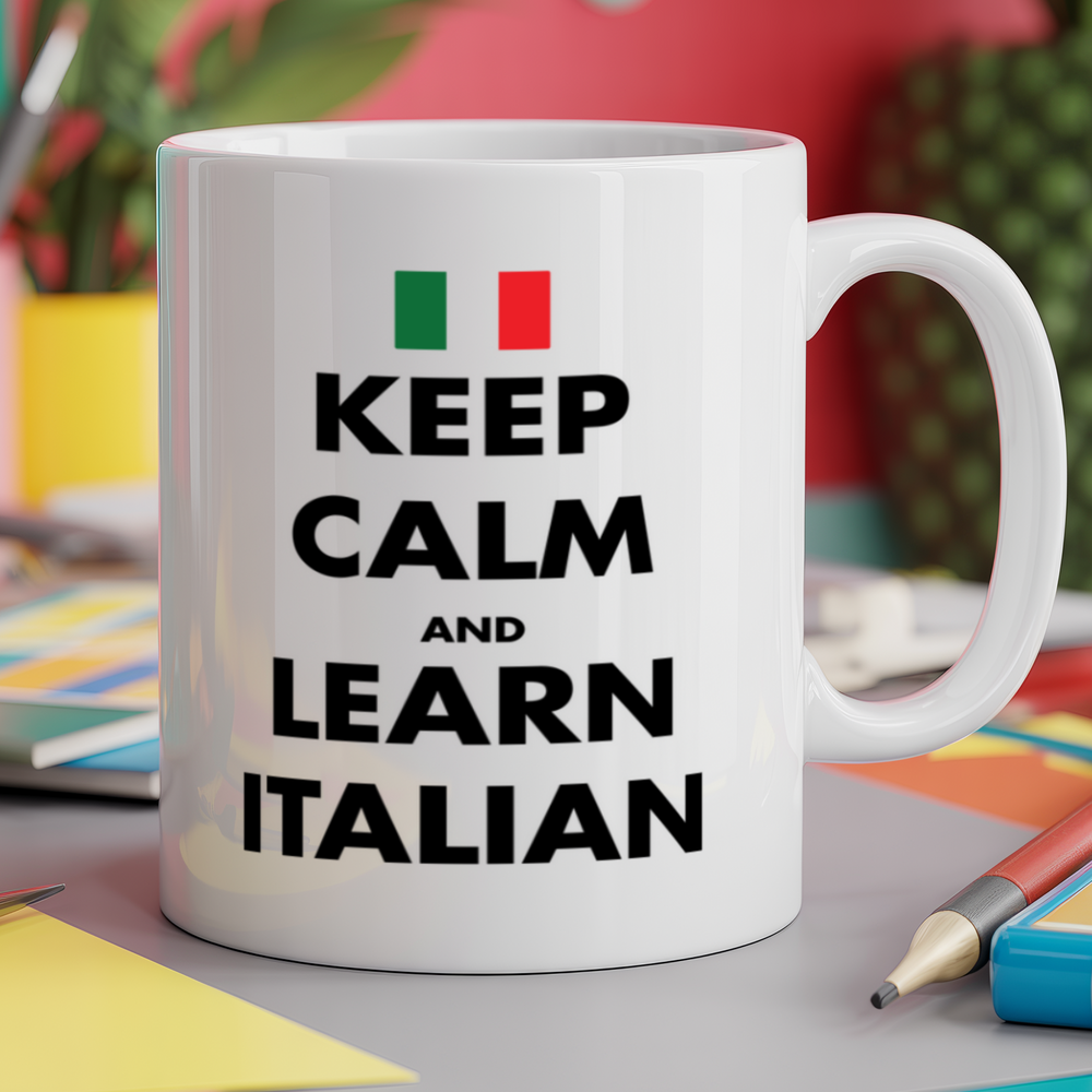 Keep calm and learn Italian