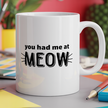 You Had Me At Meow