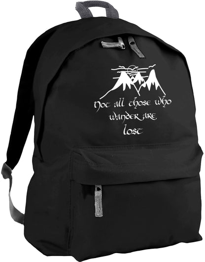 Not All Those Who Wander Are Lost Quote backpack