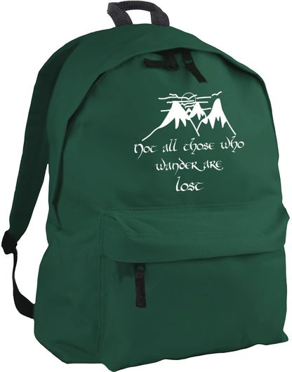 Not All Those Who Wander Are Lost Quote backpack