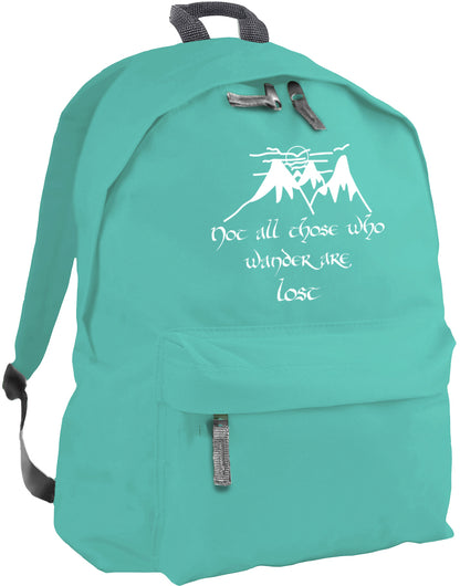 Not All Those Who Wander Are Lost Quote backpack