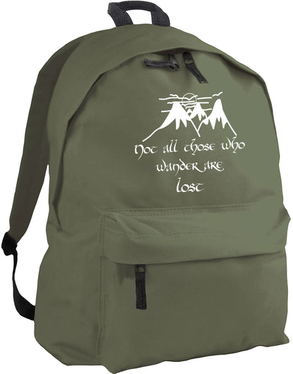 Not All Those Who Wander Are Lost Quote backpack
