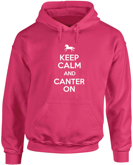 Keep Calm and Canter On Horse Riding unisex Hoodie hooded top