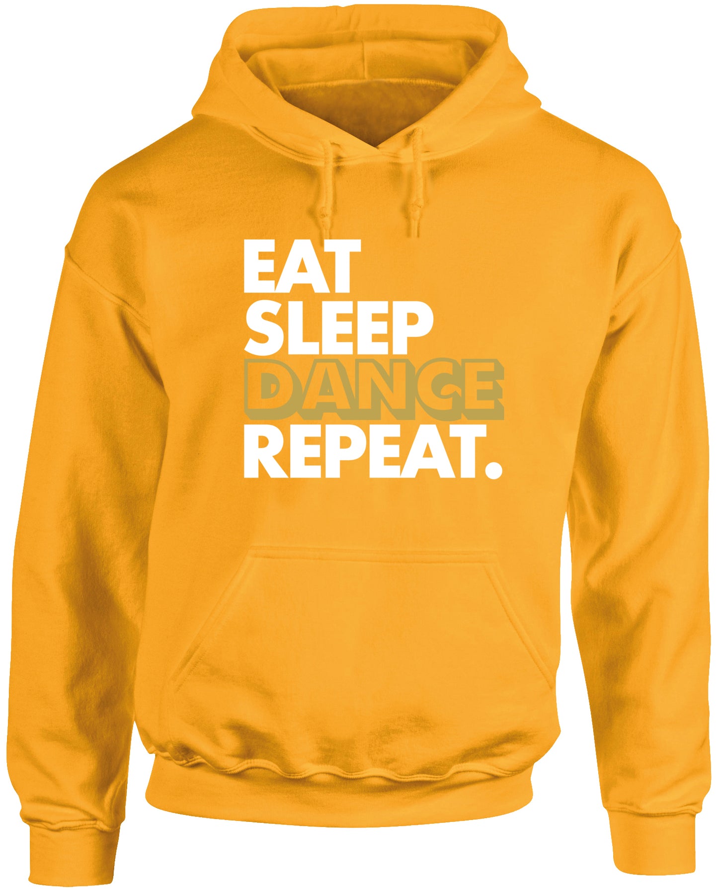 Eat Sleep Dance Repeat unisex Hoodie hooded top