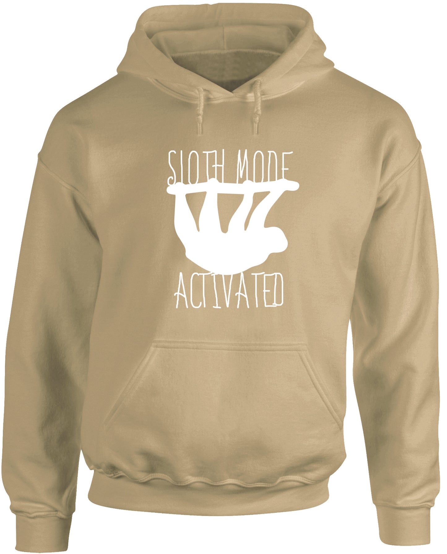 Sloth mode activated unisex Hoodie hooded top