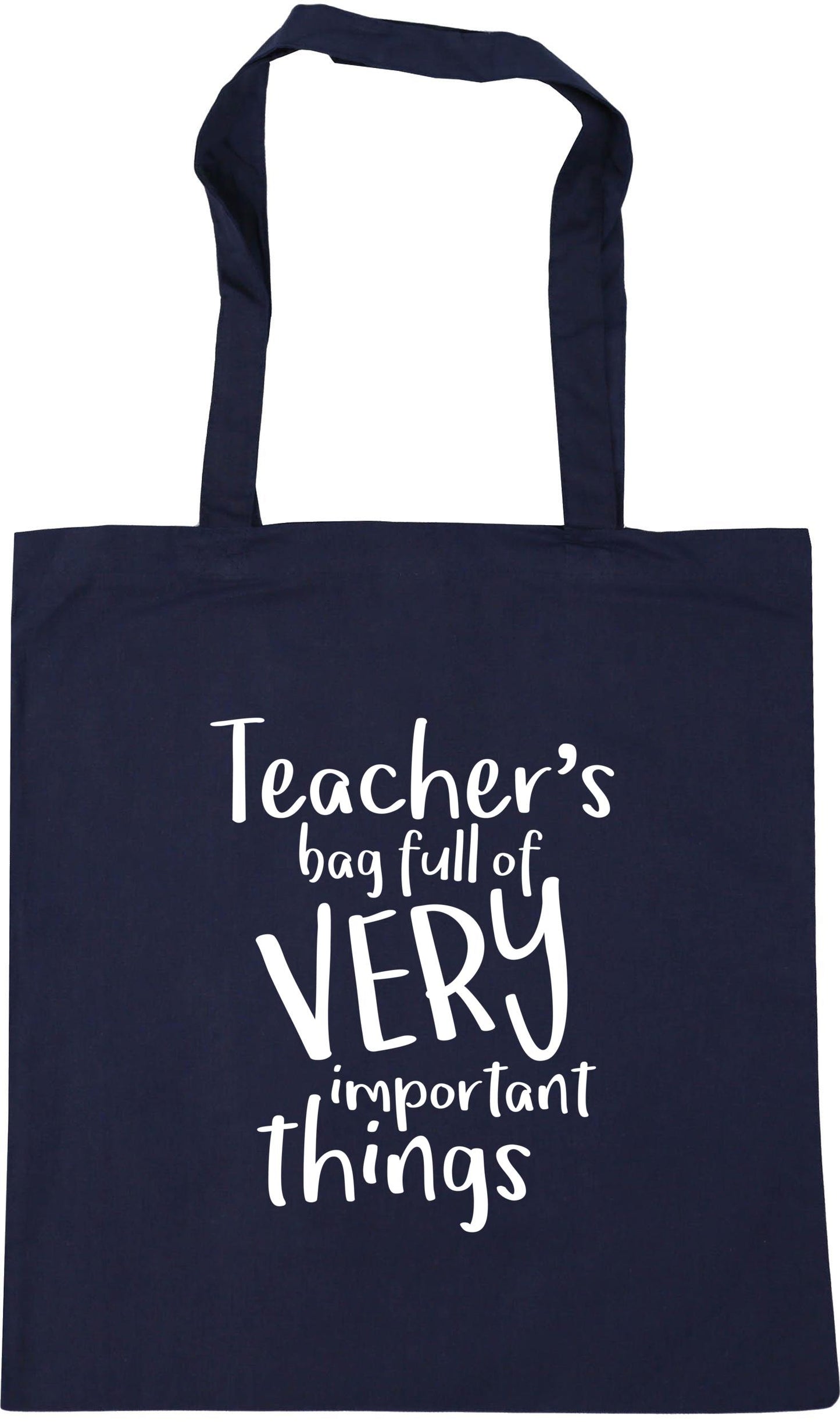 Teacher's Bag Full of Very Important Things Tote Bag