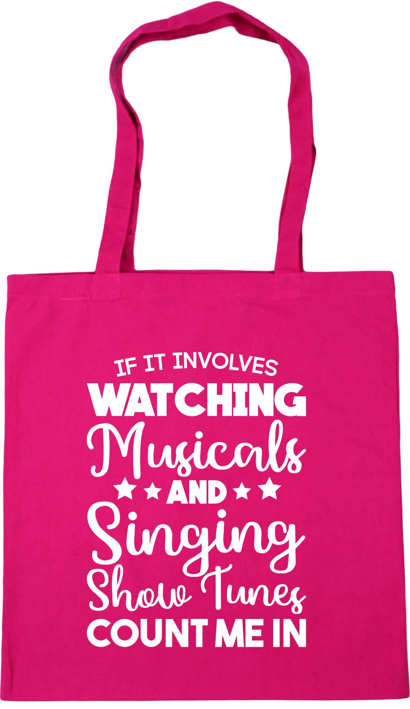 If It Involves Watching Musicals & Singing Show Tunes Count Me In Tote Bag