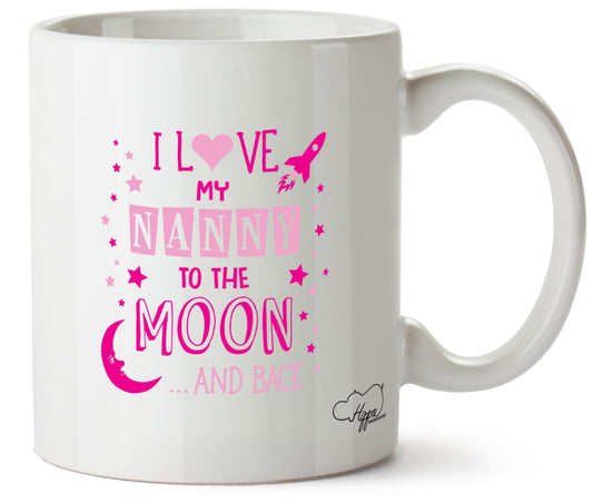 I Love My Nanny to the Moon and Back (Pink) 10oz Mug
