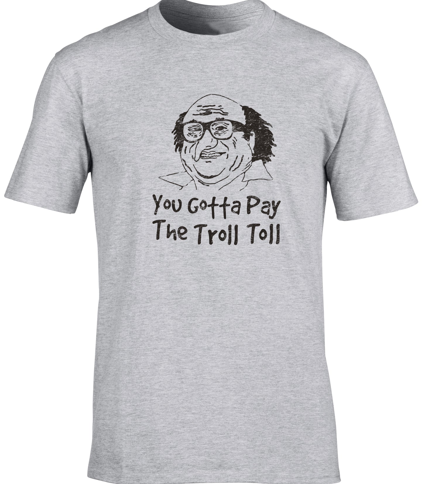 Frank You Gotta Pay The Troll Toll unisex t-shirt