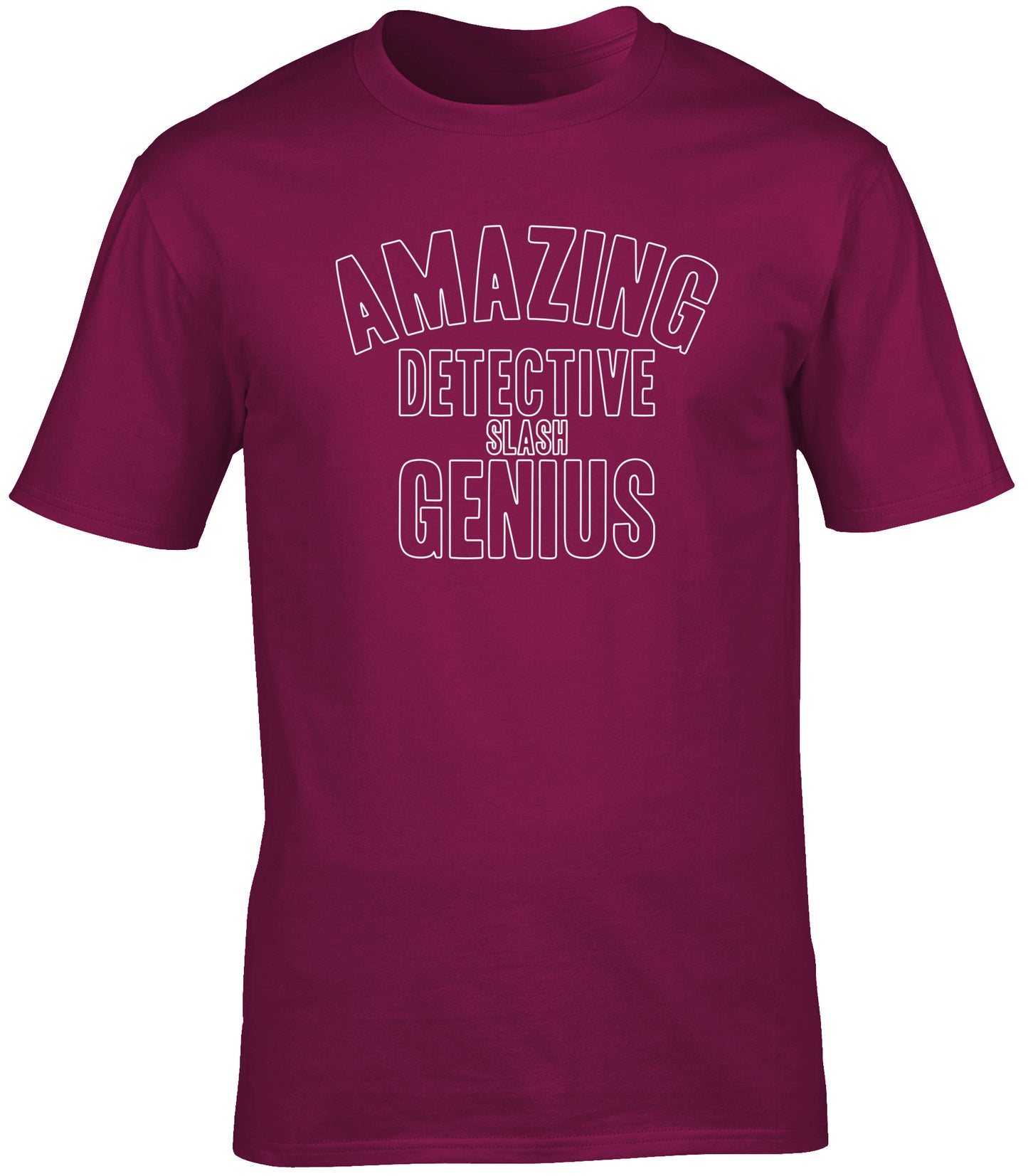 Amazing detective slash genius unisex t-shirt