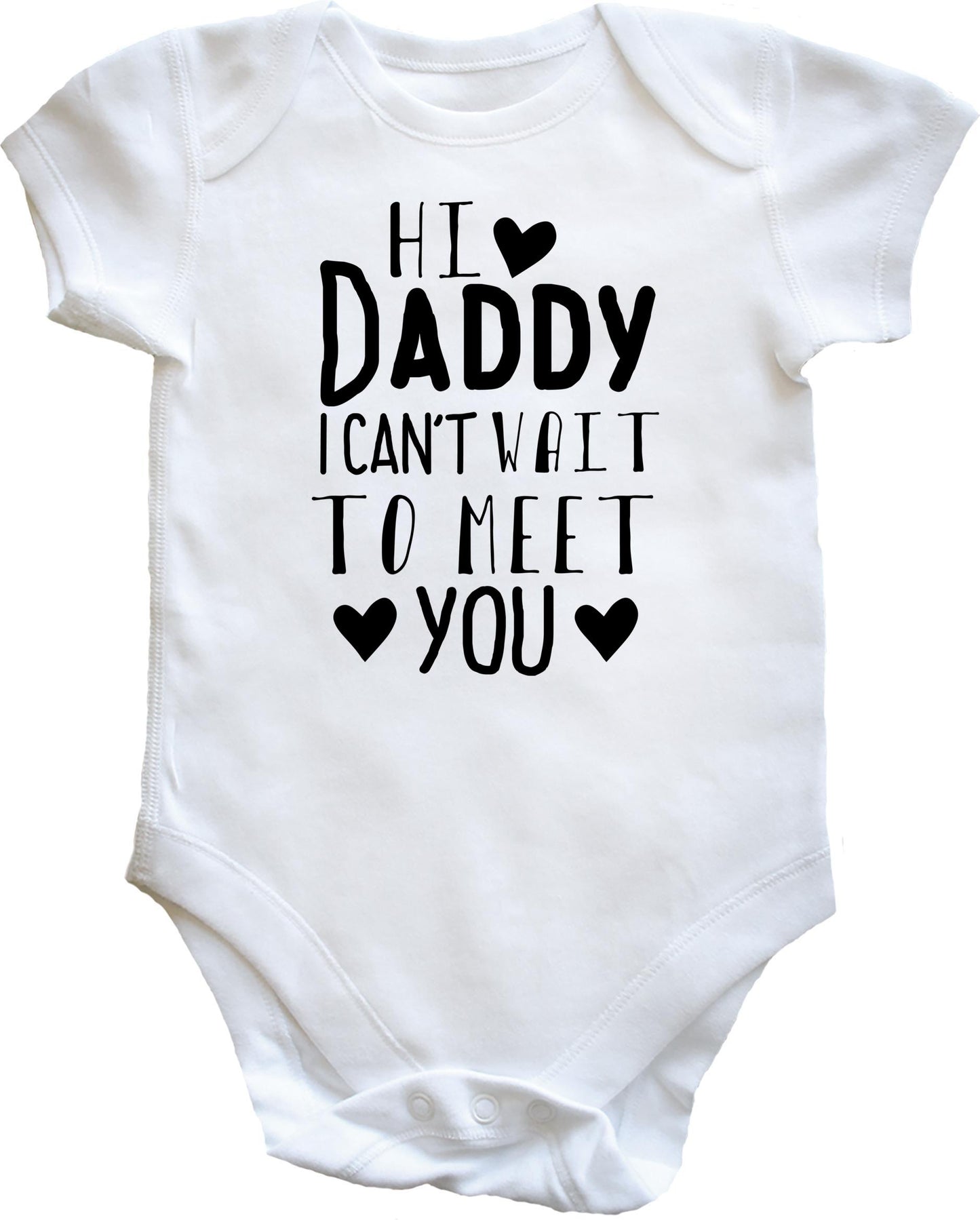 Hi Daddy I Can't Wait To Meet You baby vest